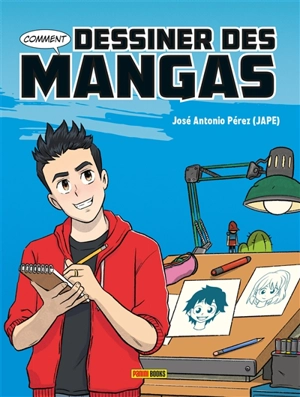 Comment dessiner des mangas - José Antonio Pérez