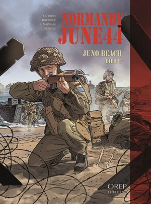 Normandy, June 44. Vol. 5. Juno Beach, Dieppe - Jean-Blaise Djian