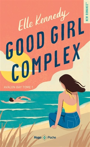 Avalon bay. Vol. 1. Good girl complex - Elle Kennedy