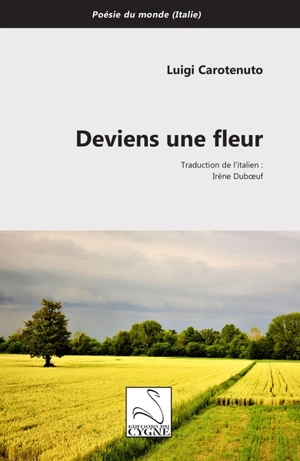 Deviens une fleur - Luigi Carotenuto