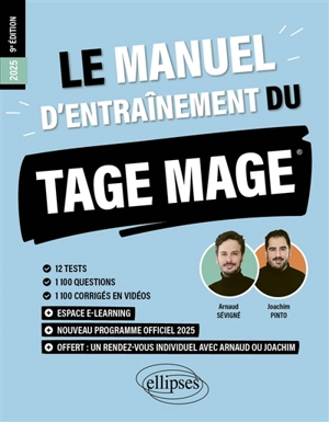 Le manuel d'entraînement du Tage Mage : nouveau programme officiel 2025 : 12 tests, 1.100 questions, 1.100 corrigés en vidéos - Joachim Pinto