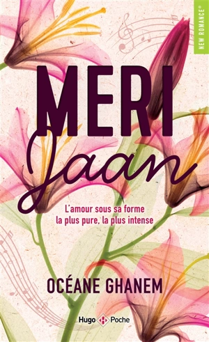 Meri Jaan : l'amour sous sa forme la plus pure, la plus intense - Océane Ghanem