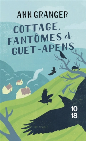 Cottage, fantômes et guet-apens - Ann Granger