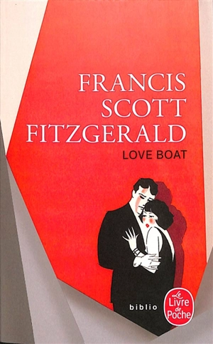 Love boat. Love boat : et autres nouvelles - Francis Scott Fitzgerald