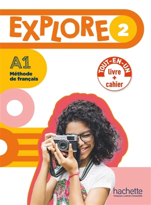 Explore 2 : méthode de français, A1 : livre + cahier - Fabienne Gallon