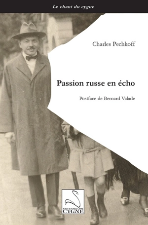 Passion russe en écho - Charles Dreyfus Pechkoff