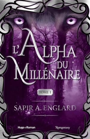 L'alpha du millénaire. Vol. 1 - Sapir A. Englard