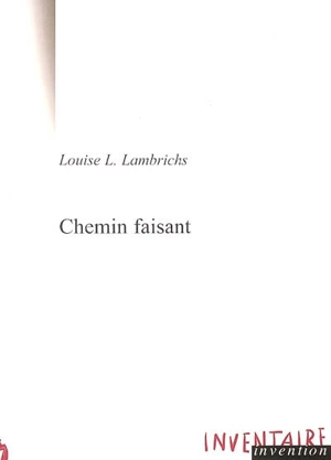 Chemin faisant - Louise L. Lambrichs