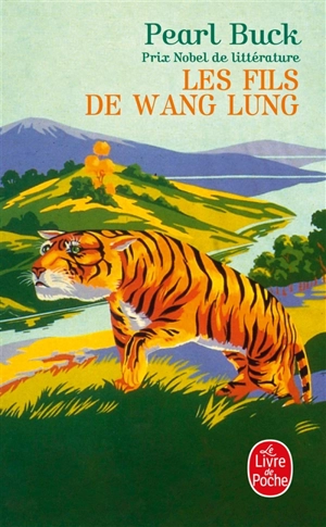 La terre chinoise. Vol. 2. Les fils de Wang Lung - Pearl Sydenstricker Buck