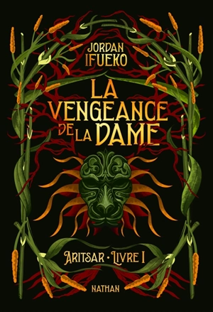 Aritsar. Vol. 1. La vengeance de la dame - Jordan Ifueko