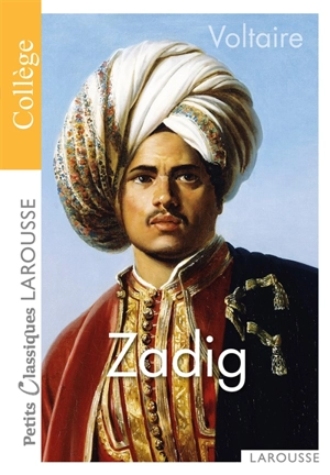 Zadig ou La destinée : conte oriental et philosophique - Voltaire