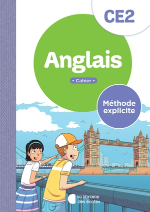 Anglais CE2 : cahier - Bénédicte Silvère