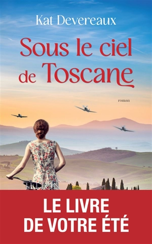 Sous le ciel de Toscane - Kat Devereaux