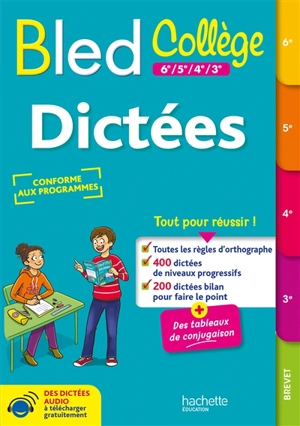 Bled : dictées collège, 6e, 5e, 4e, 3e : conforme au programme - Isabelle de Lisle