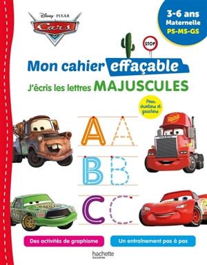 Cars : j'écris les lettres majuscules : 3-6 ans, maternelle, PS-MS-GS - Disney.Pixar