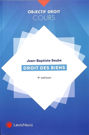 Droit des biens - Jean-Baptiste Seube