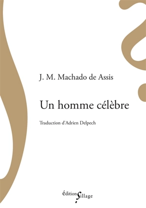 Un homme célèbre - Machado de Assis