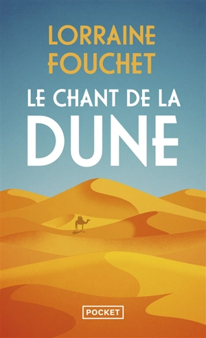 Le chant de la dune - Lorraine Fouchet