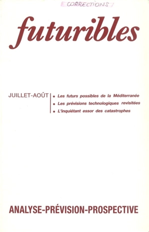 Futuribles 134, juillet-août 1989. Les futurs possibles de la Méditerranée : Les prévisions technologiques revisitées