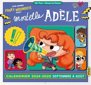 Calendrier mural Mortelle Adèle (2024-2025) - Mr Tan