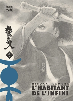 L'habitant de l'infini. Vol. 5 - Hiroaki Samura