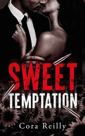 Sweet temptation - Cora Reilly