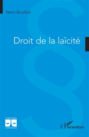 Droit de la laïcité - Henri Bouillon