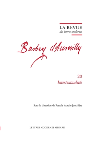 Barbey d'Aurevilly. Vol. 20. Intertextualités