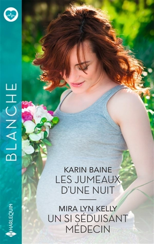 Les jumeaux d'une nuit. Un si séduisant médecin - Karin Baine