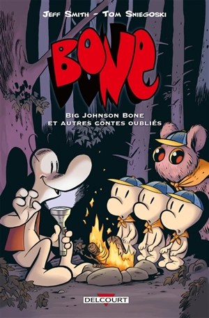 Bone. Big Johnson Bone : et autres contes oubliés - Jeff Smith