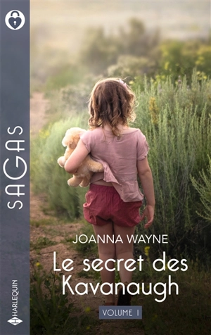 Le secret des Kavanaugh. Vol. 1 - Joanna Wayne