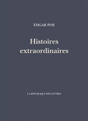 Histoires extraordinaires - Edgar Allan Poe