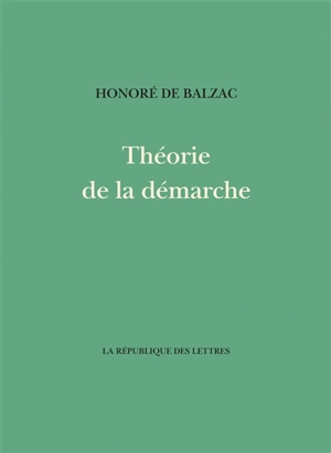 Théorie de la démarche - Honoré de Balzac