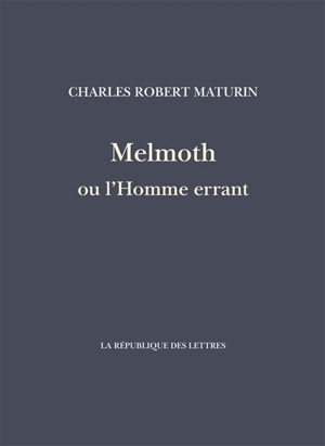 Melmoth ou L'homme errant - Charles Robert Maturin