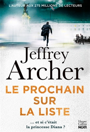 Le prochain sur la liste - Jeffrey Archer