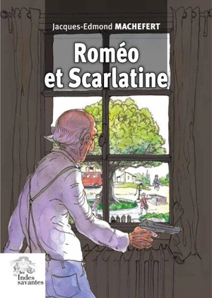 Roméo et Scarlatine - Jacques-Edmond Machefert