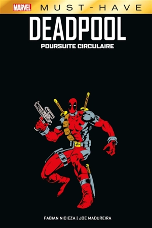 Deadpool. Poursuite circulaire - Fabian Nicieza