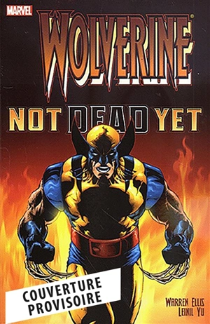 Wolverine : la mort aux trousses - Warren Ellis