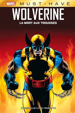 Wolverine : la mort aux trousses - Warren Ellis