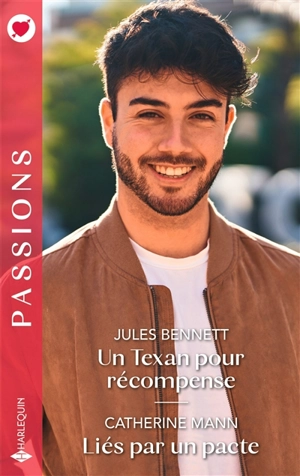 Un Texan pour récompense. Liés par un pacte - Jules Bennett