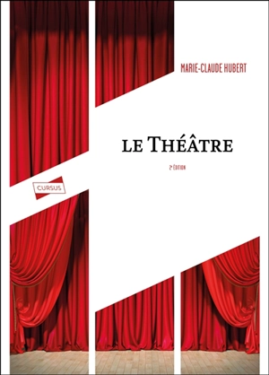 Le théâtre - Marie-Claude Hubert