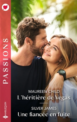 L'héritière de Vegas. Une fiancée en fuite - Maureen Child