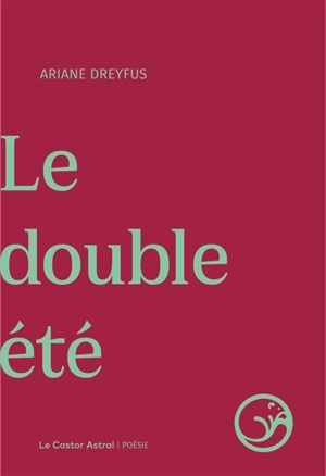 Le double été - Ariane Dreyfus