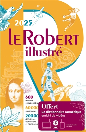 Le Robert illustré 2025 & son dictionnaire en ligne