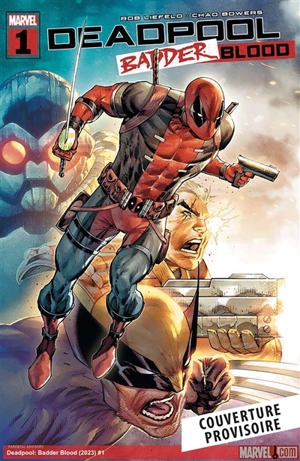 Deadpool : badder blood. Vol. 1 - Chad Bowers