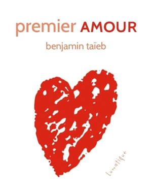 Premier amour - Benjamin Taïeb