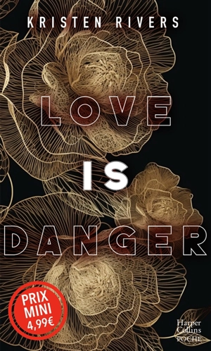 Love is danger - Kristen Rivers