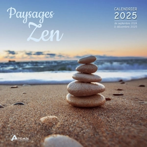 Paysages zen : calendrier 2025 : de septembre 2024 à décembre 2025