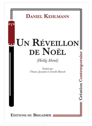 Un réveillon de Noël. Heilig Abend - Daniel Kehlmann