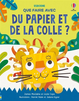 Que faire avec du papier et de la colle ? - James Maclaine